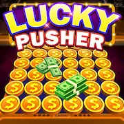 Скачать Lucky Cash Pusher Coin Games Взломанная [MOD Много монет] и [MOD Меню] на Андроид