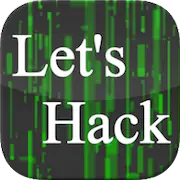 Скачать Let's Hack Взломанная [MOD Много монет] и [MOD Меню] на Андроид