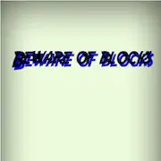 Скачать Beware of blocks Взломанная [MOD Всё открыто] и [MOD Меню] на Андроид