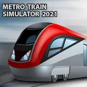 Скачать Metro Train Simulator 2023 Взломанная [MOD Бесконечные деньги] и [MOD Меню] на Андроид