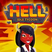 Скачать Hell: Idle Evil Tycoon Sim Взломанная [MOD Бесконечные деньги] и [MOD Меню] на Андроид