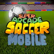 Скачать Super Arcade Soccer Mobile Взломанная [MOD Unlocked] и [MOD Меню] на Андроид