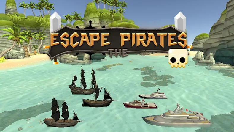Скачать Escape The Pirates Взломанная [MOD Много денег] APK на Андроид